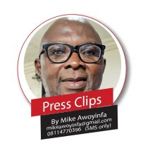 Press Clips by Mike Awoyinfa