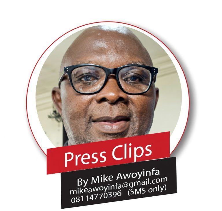 Press Clips by Mike Awoyinfa