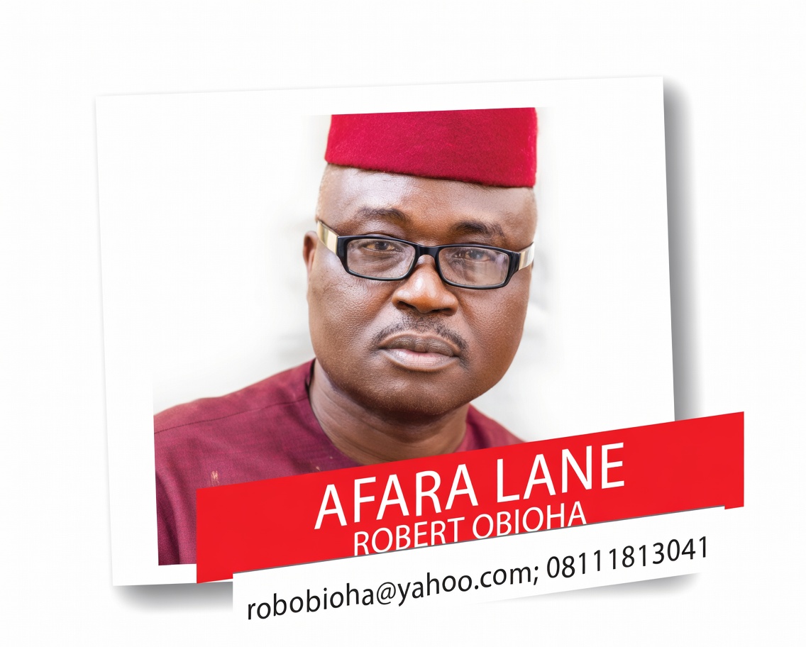 Afara Lane – Robert Obioha column