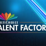MultiChoice Talent Factory