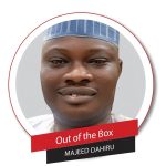 OUT OF THE BOX – MAJEED DAHIRU