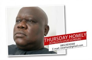 THURSDAY HOMILY – ACHILLEUS CHUD UCHEGBU 2