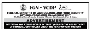 INVITATION FOR EXPRESSION OF INTEREST (EOI) FOR THE RECRUITMENT OF FINANCIAL CONTROLLER UNDER THE FGN/IFAD-VCDP PROJECT