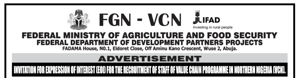Invitation for Expression Of Interest (EOI) for the recruitment of staff of the Value Chain Programme in Northern Nigeria (VCN)